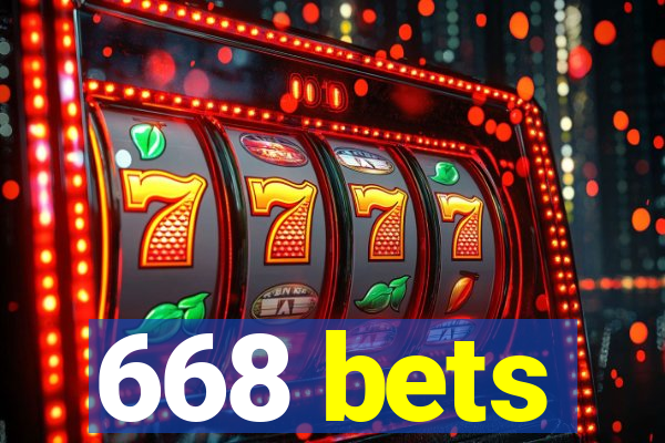 668 bets